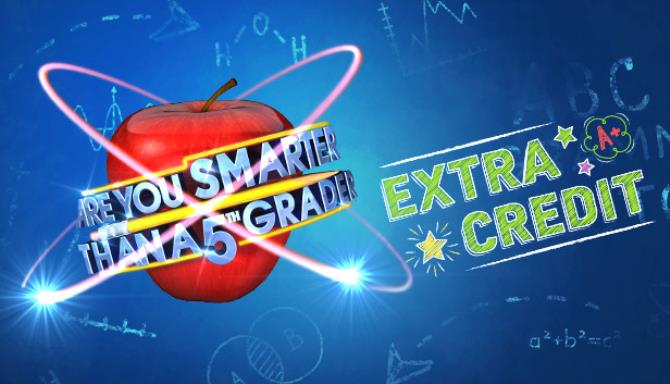Are You Smarter than a 5th Grader? &#8211; Extra Credit Free Download