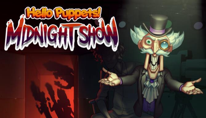 Hello Puppets: Midnight Show Free Download